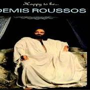 Il testo MARY WAS AN ONLY CHILD di DEMIS ROUSSOS è presente anche nell'album Happy to be... (1976)