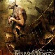 Il testo ESCHATON dei THE FORESHADOWING è presente anche nell'album Days of nothing (2007)