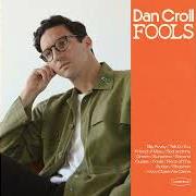 Il testo HOW CLOSE WE CAME di DAN CROLL è presente anche nell'album Fools (2023)