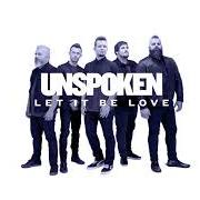 Il testo LIFT MY LIFE UP di UNSPOKEN è presente anche nell'album Unspoken (2014)