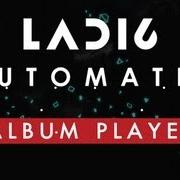 Il testo READY TO FLY di LADI6 è presente anche nell'album Automatic (2013)