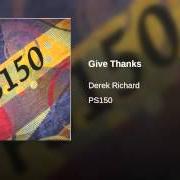 Il testo PRAISE THE LORD di DEREK RICHARD è presente anche nell'album Ps150 (2005)