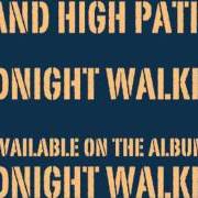 Il testo DUB IT di STAND HIGH PATROL è presente anche nell'album Midnight walkers (2012)