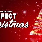 Il testo PERFECT CHRISTMAS (DUET VERSION) di CHRISTMAS MUSIC GUYS è presente anche nell'album Perfect christmas (2019)