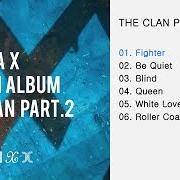 Il testo BE QUIET di MONSTA X è presente anche nell'album The clan, pt. 2 (2016)