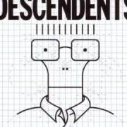 Il testo MASS NERDER dei DESCENDENTS è presente anche nell'album Cool to be you (2004)