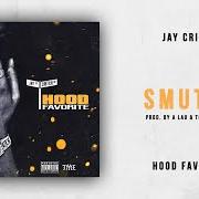 Il testo HUSTLE MUSIC di JAY CRITCH è presente anche nell'album Hood favorite (2018)