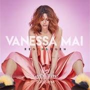 Il testo UNBEKANNTER ENGEL di VANESSA MAI è presente anche nell'album Regenbogen (gold edition) (2018)