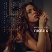 Il testo WAIT A MINUTE di VANESSA MAI è presente anche nell'album Matrix (2024)