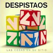 Il testo SENTADA EN UN SUEÑO dei DESPISTAOS è presente anche nell'album Despistaos (2003)