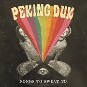 Il testo HIGH di PEKING DUK è presente anche nell'album Songs to sweat to (2015)
