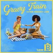 Gravy train down memory lane: side b