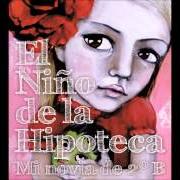 Il testo A UN PALMO DE LA GLORIA di EL NIÑO DE LA HIPOTECA è presente anche nell'album Mi novia de 2ºb (2011)