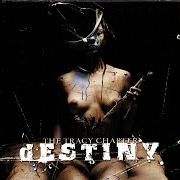 Il testo SKIES DRESSED IN BLACK dei DESTINY è presente anche nell'album The tracy chapter (2004)