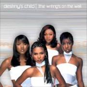 Il testo NOW THAT SHE'S GONE delle DESTINY'S CHILD è presente anche nell'album The writing's on the wall (1999)