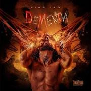 Il testo DARK SIDE di KING-ISO è presente anche nell'album Dementia (2018)