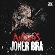 Il testo TICK TASH di JOKER BRA è presente anche nell'album Anders (2020)