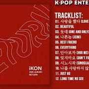 Il testo LONG TIME NO SEE di IKON (K) è presente anche nell'album Return (2018)