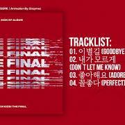 Il testo PERFECT (KOREAN VER.) di IKON (K) è presente anche nell'album New kids: the final (2018)