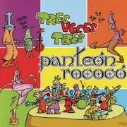 Il testo FREEDOMLAND di PANTEON ROCOCO è presente anche nell'album Tres veces tres (2004)