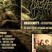 Il testo MONOISTIC LIVING degli OBSCENITY è presente anche nell'album Atrophied in anguish (2012)