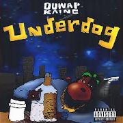 Il testo DAD di DUWAP KAINE è presente anche nell'album Underdog (2018)