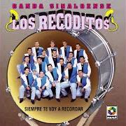 Il testo SIEMPRE TE VOY A RECORDAR di BANDA LOS RECODITOS è presente anche nell'album Siempre te voy a recordar (1996)