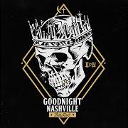 Il testo BELIEVE di JELLY ROLL è presente anche nell'album Goodnight nashville (2018)