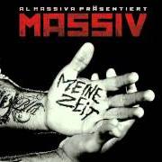 Il testo DAS GEWISSE ETWAS di MASSIV è presente anche nell'album Meine zeit (2009)