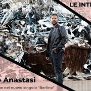 Il testo BERLINO di GIUSEPPE ANASTASI è presente anche nell'album Berlino (2020)