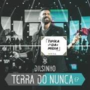 Il testo NAS NUVENS / QUANDO A GENTE AMA / ME ESPERA di DILSINHO è presente anche nell'album Terra do nunca (ao vivo) (2019)
