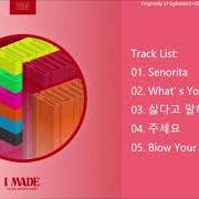 Il testo BLOW YOUR MIND di (G)I-DLE è presente anche nell'album I made (2019)