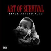 Il testo UP FOR SOMETHING di BLACK MINDED ROSE è presente anche nell'album Art of survival (2020)