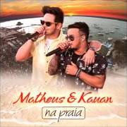 Il testo NÃO EXISTE DESPEDIDA PRA QUEM AMA di MATHEUS & KAUAN è presente anche nell'album Na praia 2 (2017)
