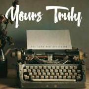 Il testo WINTER di YOURS TRULY è presente anche nell'album Too late for apologies (2016)