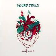 Il testo COMPOSURE di YOURS TRULY è presente anche nell'album Self care (2020)