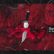 Il testo NO ADVANCE di 21 SAVAGE è presente anche nell'album Savage mode (2016)