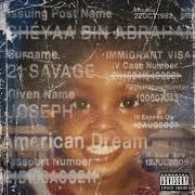 Il testo NÉE-NAH di 21 SAVAGE è presente anche nell'album American dream (2024)