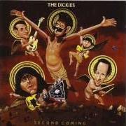 Il testo CROSS-EYED TAMMY dei THE DICKIES è presente anche nell'album Second coming (1989)