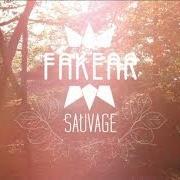Il testo THOUSAND FIRES di FAKEAR è presente anche nell'album Sauvage (2014)