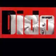 Il testo HERE WITH ME di DIDO è presente anche nell'album No angel (1999)