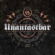 Il testo DEIN LEBEN, DEINE REGELN, DEIN GESETZ (VERSION 2019) di UNANTASTBAR è presente anche nell'album 15 jahre rebellion (2019)