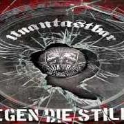 Il testo WAS BLEIBT di UNANTASTBAR è presente anche nell'album Gegen die stille (2013)