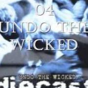 Il testo DAMAGE PATH dei DIECAST è presente anche nell'album Undo the wicked (1998)