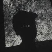 Il testo TRICKY dei SIR è presente anche nell'album Her (2016)