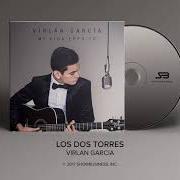 Il testo MI VIDA ERES TÚ di VIRLAN GARCIA è presente anche nell'album Mi vida eres tú (2017)