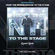 Il testo WHERE I'M FROM di QUANDO RONDO è presente anche nell'album From the neighborhood to the stage (2019)