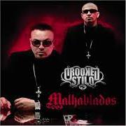 Il testo DAMELO dei CROOKED STILO è presente anche nell'album Malhablados (2007)
