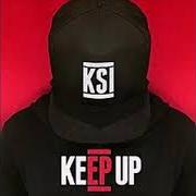 Il testo ENCORE di KSI è presente anche nell'album Keep up (2016)