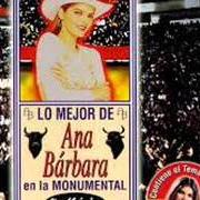 Il testo COMO EL AZUCAR DE CARAMELO di ANA BÁRBARA è presente anche nell'album En la plaza méxico (1997)